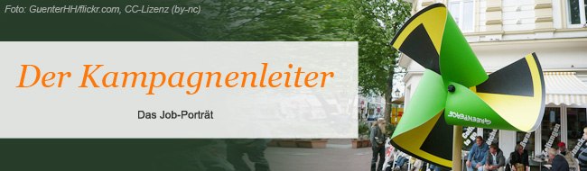 Der Kampagnenleiter. Das Job-Porträt